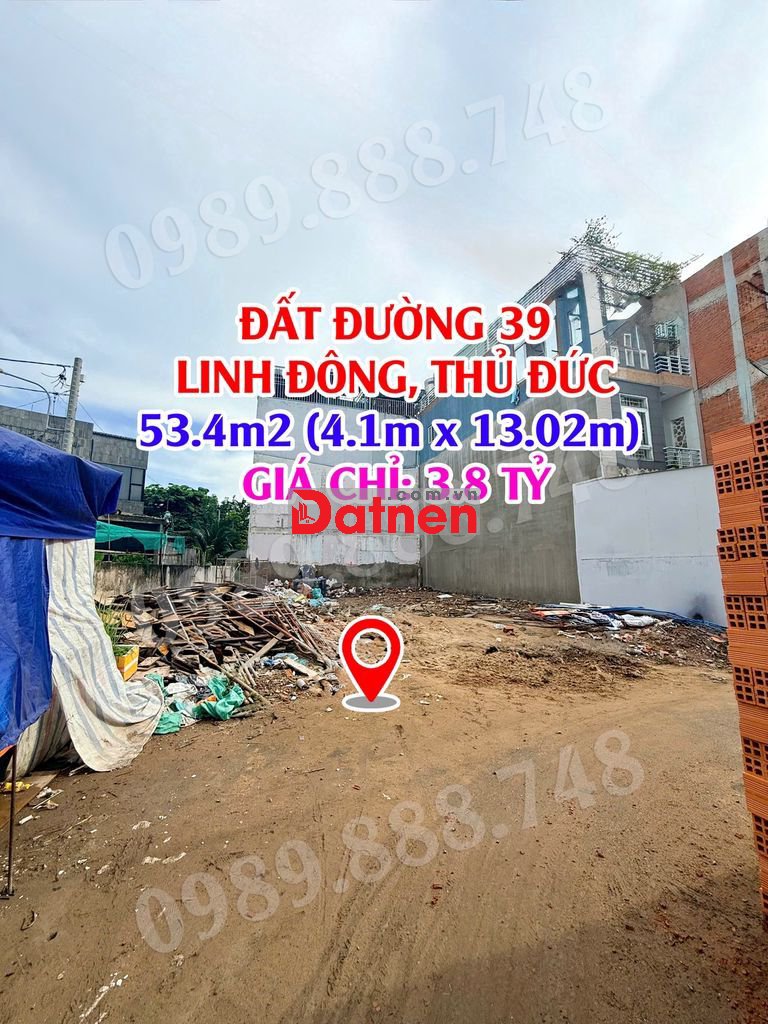 BÁN ĐẤT ĐƯỜNG 39, P. LINH ĐÔNG – DT 53.4M² – GIÁ CHỈ 3.8 TỶ